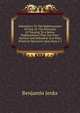 Submission To The Righteousness Of God. Or The Necessity Of Trusting To A Better Righteousness That Our Own: Opened And Defended, In A Plain Practical Discourse Upon Rom.x.3, Benjamin Jenks 