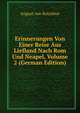 Erinnerungen Von Einer Reise Aus Liefland Nach Rom Und Neapel, Volume 2 (German Edition), August von Kotzebue 