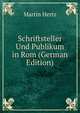 Schriftsteller Und Publikum in Rom (German Edition), Martin Hertz 