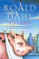 Kiss Kiss, Roald Dahl 