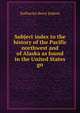 Subject index to the history of the Pacific northwest and of Alaska as found in the United States go, Judson Katharine Berry 
