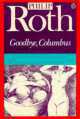 NA:Roth P:GOODBYE, COLUMBUS, Филип Рот 