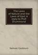 The Laws of Nature and the Laws of God: A reply to Prof. Drummond, Samuel Cockburn 