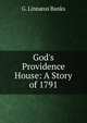 God's Providence House: A Story of 1791, G. Linn?us Banks 
