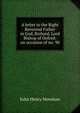 A letter to the Right Reverend Father in God, Richard, Lord Bishop of Oxford: on occasion of no. 90, Newman, John Henry, 1801-1890 