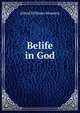 Belife in God, Alfred Williams Momerie 
