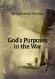 God's Purposes in the War, Sprague Isaac Newton. 