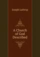A Church of God Described, Joseph Lathrop 