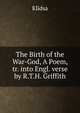 The Birth of the War-God, A Poem, tr. into Engl. verse by R.T.H. Griffith, Klidsa 