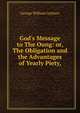 God's Message to The Oung: or, The Obligation and the Advantages of Yearly Piety,, George William Leyburn 