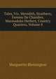 Tales, Viz. Meredith, Strathern, Femme De Chambre, Marmaduke Herbert, Country Quarters, Volume 8, Marguerite Blessington 