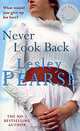 Never Look Back, Lesley Pearse 