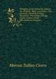 Thoughts on the following subjects, viz. Religion, Man, Conscience, The passions, Wisdom, Probity, Eloquence, Friendship, Old age, Death, Scipio's dream, Miscellaneous thoughts;, Marcus Tullius Cicero 