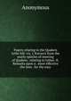 Papers relating to the Quakers tythe bill: viz. I. Extracts from the yearly epistles of meeting of Quakers . relating to tythes. II. Remarks upon a . more effective the laws . for the easy, Heinrich Kretschmayr 