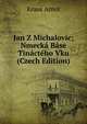 Jan Z Michalovic; Nmecka Base Tinacteho Vku (Czech Edition), Kraus Arnot 