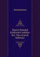 Zizeni Zemska Kralovstvi eskeho Xvi. Vku (Czech Edition), Heinrich Kretschmayr 
