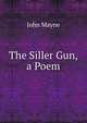 The Siller Gun, a Poem, John Mayne 