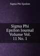 Sigma Phi Epsilon Journal Volume Vol. 11 No. 1, Sigma Phi Epsilon 