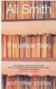 Whole Story and Other Stories, Ali Smith 