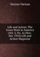 Life and Action: The Great Work in America (Vol. 2, No. 4) (Nov-Dec 1910) Life and Action Magazine, Various Various 