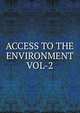 ACCESS TO THE ENVIRONMENT VOL-2, 