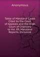 Table of Maryland Cases Cited by the Court of Appeals and the High Court of Chancery to Vol. 89, Maryland Reports, Inclusive, Heinrich Kretschmayr 