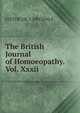 The British Journal of Homoeopathy. Vol. Xxxii., EDITOR DR. J. DRYSDALE 