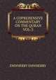 A COPREHENSIVE COMMENTARY ON THE QURAN VOL-3, EMWHERRY EMWHERRY 