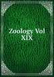 Zoology Vol XIX, 