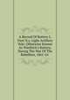 A Record Of Battery I, First N.y. Light Artillery Vols: Otherwise Known As Wiedrich's Battery, During The War Of The Rebellion, 1861-65 ., 