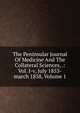 The Peninsular Journal Of Medicine And The Collateral Sciences, .: Vol. I-v, July 1853-march 1858, Volume 1, 