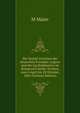 Der Kampf zwischen der deutschen Fremden-Legion und der Garibaldianern im Konigreich beider Sicilien, vom 6 April bis 28 Oktober, 1860 (German Edition), M Maier 