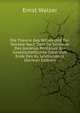 Die Theorie Des Witzes Und Der Novelle Nach Dem De Sermone Des Jovianus Pontanus: Ein Gesellschaftliches Ideal Vom Ende Des Xv. Jahrhunderts (German Edition), Ernst Walser 