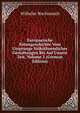 Europaeische Sittengeschichte Vom Ursprunge Volksthuemlicher Gestaltungen Bis Auf Unsere Zeit, Volume 2 (German Edition), Wilhelm Wachsmuth 