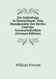 Zur Judenfrage in Deutschland: Vom Standpunkte Des Rechts Und Der Gewissensfreiheit (German Edition), William Freund 