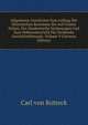 Allgemeine Geschichte Vom Anfang Der Historischen Kenntniss Bis Auf Unsere Zeiten, Fur Akademische Vorlesungen Und Zum Selbstunterricht Fur Denkende Geschichtsfreunde, Volume 9 (German Edition), Carl Von Rotteck 