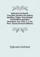 Ephraimi Gerhardi . Tractatio Iuridica De Iudicio Duellico, Vulgo, Vom Kampf- Und Kolben-gerichte: Occasione Art. Lxiii. L. I. Iur. Prov. Saxon (French Edition), Ephraim Gerhard 