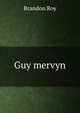 Guy mervyn, Brandon Roy 