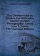 Das Urheberrecht an Werken Der Bildenden Kunste Und Der Photographie: Gesetz Vom 9. Januar 1907 (German Edition), Albert Osterrieth 
