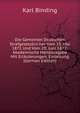 Die Gemeinen Deutschen Strafgesetzbucher Vom 15. Mai 1871 Und Vom 20. Juni 1872: Akademische Handausgabe Mit Erlauterungen. Einleitung (German Edition), Karl Binding 