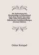 Die Verbreitung Der Pferdeschlage in Deutschland Nach Dem Stande Vom Jahre 1898: Nebst Darstellung Der Offentlichen Zuchtbestrebungen (German Edition), Oskar Knispel 