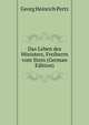 Das Leben des Ministers, Freiherrn vom Stein (German Edition), Georg Heinrich Pertz 