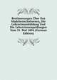 Bestimmungen Uber Das Madchenschulwesen, Die Lehrerinnenbildung Und Die Lehrerinnenprufungen Vom 31. Mai 1894 (German Edition), 