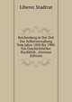 Reichenberg in Der Zeit Der Selbstverwaltung Vom Jahre 1850 Bis 1900: Ein Geschichtlicher Ruckblick . (German Edition), Liberec Stadtrat 