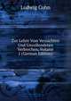 Zur Lehre Vom Versuchten Und Unvollendeten Verbrechen, Volume 1 (German Edition), Ludwig Cohn 