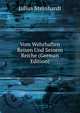 Vom Wehrhaften Reisen Und Seinem Reiche (German Edition), Julius Steinhardt 