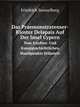 Das Praemonstratenser-Kloster Delapais Auf Der Insel Cypern. Vom Kirchen- Und Kunstgeschichtlichen Standpunkte Erlutert, Friedrich Seesselberg 