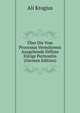 Uber Die Vom Processus Vermiformis Ausgehende Diffuse Eitrige Peritonitis (German Edition), Ali Krogius 