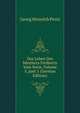 Das Leben Des Ministers Freiherrn Vom Stein, Volume 5, part 1 (German Edition), Georg Heinrich Pertz 