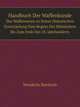 Handbuch Der Waffenkunde. Das Waffenwesen in Seiner Historischen Entwickelung Vom Beginn Des Mittelalters Bis Zum Ende Des 18. Jahrhunderts, Wendelin Boeheim 